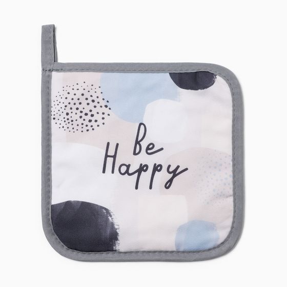 Прихватка &quot;Be Happy&quot; 17х17см 100% п/э