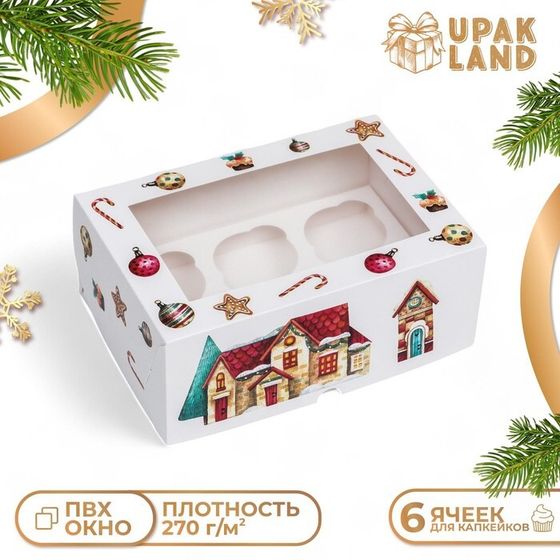Коробка для 6 капкейков с окном &quot;Рождественский домик&quot;, 25 х 17 х 10 см, упаковка
