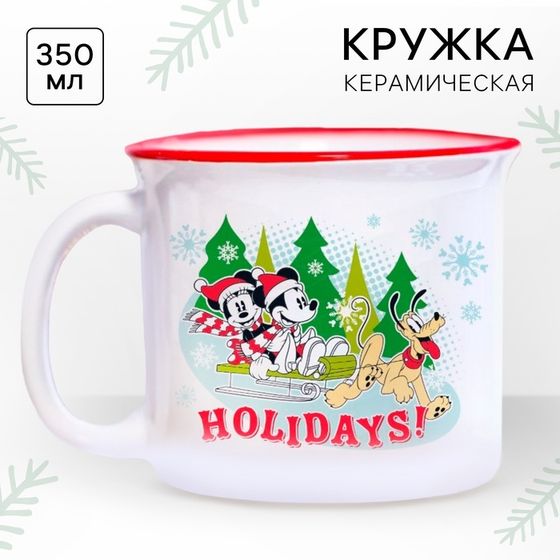 Кружка керамическая новогодняя «Holidays!» Микки Маус и друзья, 350 мл